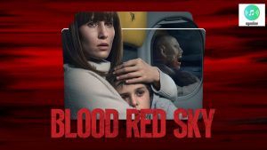 Review Film Blood Red Sky 2022