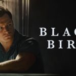 Review Film Black Bird 2022